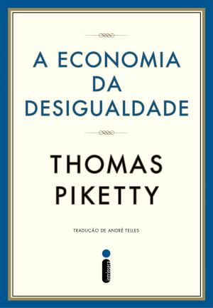Book cover of A economia da desigualdade