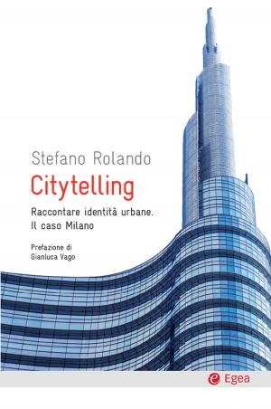 Cover of the book Citytelling by Flaviano Zandonai, Paolo Venturi