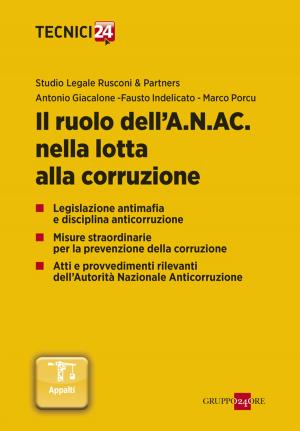 Cover of Il ruolo dell’A.N.AC. nella lotta alla corruzione