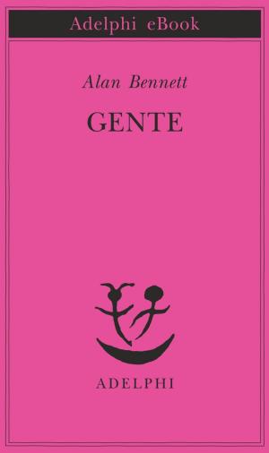 Cover of the book Gente by Leonardo Sciascia