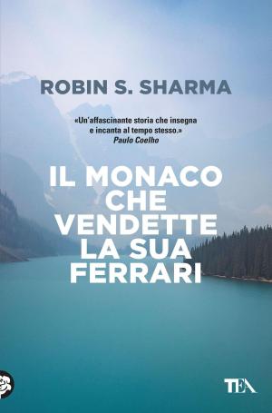Cover of the book Il monaco che vendette la sua Ferrari by Richard Morgan