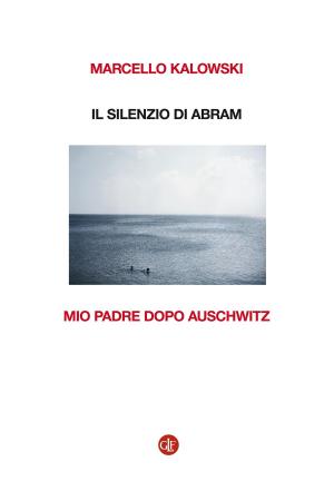 Cover of the book Il silenzio di Abram by Sarah Oliver