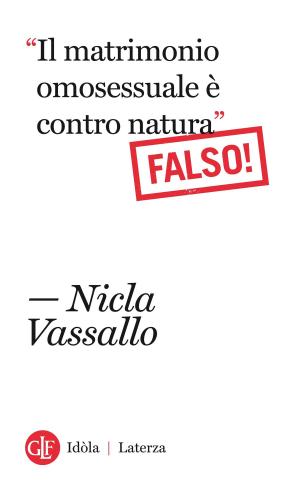 Cover of the book “Il matrimonio omosessuale è contro natura”. Falso! by Stefano Jossa