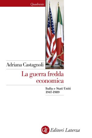 Cover of the book La guerra fredda economica by Roberto Casati