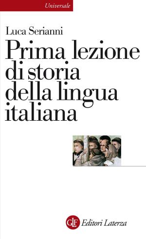Book cover of Prima lezione di storia della lingua italiana