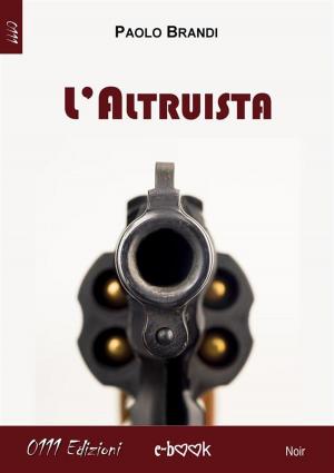 Cover of the book L'Altruista by Riccardo Bianco Mengotti