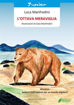 Cover of the book L'ottava meraviglia by Sandra Genovesi