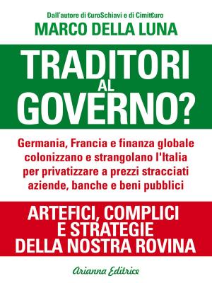 Cover of the book Traditori al Governo? by David Eisenberg, Athena Swentzell Steen, Bill Steen, David Bainbridge