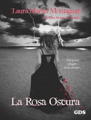 Book cover of La rosa oscura