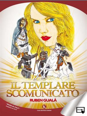 Cover of the book Il templare scomunicato by Giuseppe Righini