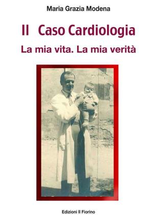Cover of the book Il Caso Cardiologia by Bert Whyte