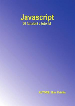 Book cover of Javascript - 50 funzioni e tutorial