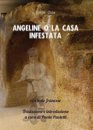 Cover of the book Angeline o la casa infestata (Tradotto) by Todd Frye