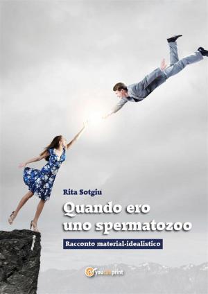 Cover of the book Quando ero uno spermatozoo by John Maynard Keynes