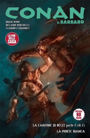 Book cover of Conan il Barbaro 12. La canzone di Bêlit & La morte bianca