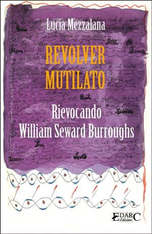Cover of the book Revolver mutilato by D. L. Pitchford