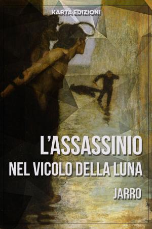 Book cover of L’assassinio nel Vicolo della Luna