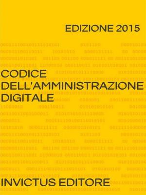 Cover of the book codice amministrazione digitale by Benvenuto Cellini