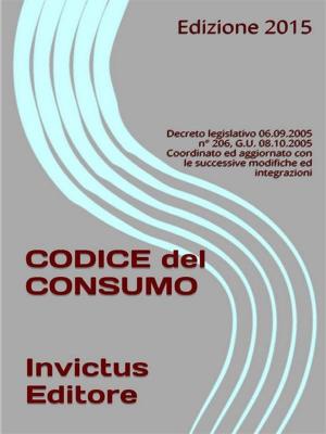 Cover of the book Codice del consumo by anonymous