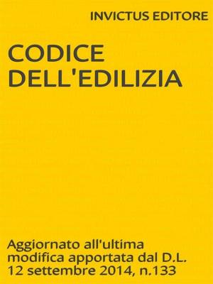 Cover of the book Codice dell'edilizia by AA.VV.