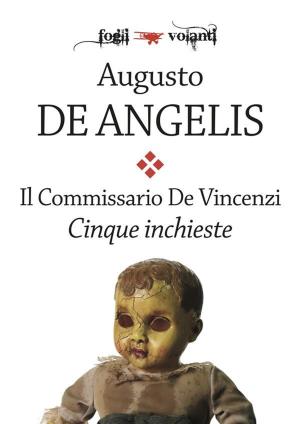 Book cover of Il commissario De Vincenzi. Cinque inchieste