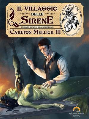 Cover of the book Il Villaggio delle Sirene by Diane Carey, Christie Golden