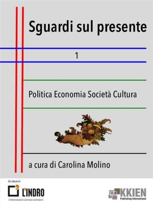 Cover of the book Sguardi sul presente 1 by Domenique Simon Ryken, Laura Hersh Salganik