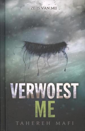 Cover of the book Verwoest me by Kass Morgan