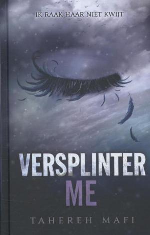 Cover of the book Versplinter me by Becky Albertalli