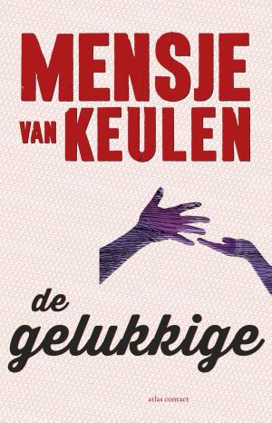 Cover of the book De gelukkige by Bill Bryson