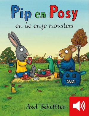 Cover of the book Pip en Posy en de enge monsters by Jan Paul Schutten