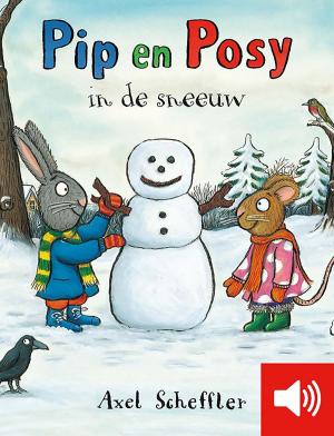 Cover of the book Pip en Posy in de sneeuw by Carolien Roodvoets