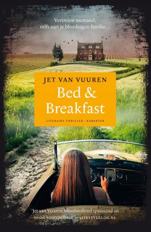 Cover of the book Bed & breakfast by Jet van Vuuren