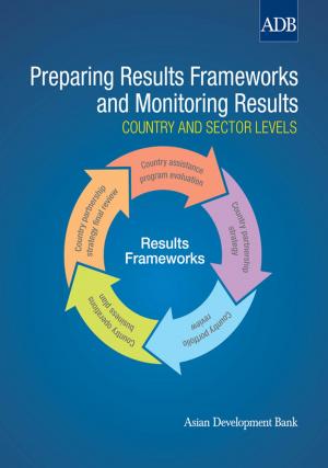 Cover of the book Preparing Results Frameworks and Monitoring Results by Asian Development Bank