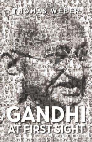Cover of the book Gandhi at First Sight by Gil Pittar, Chris Morrell