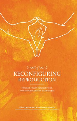 Cover of the book Reconfiguring Reproduction by Manjula Padmanabhan
