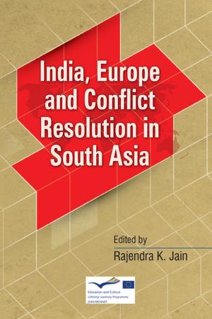 Cover of the book India, Europe and Conflict Resolution in South Asia by 