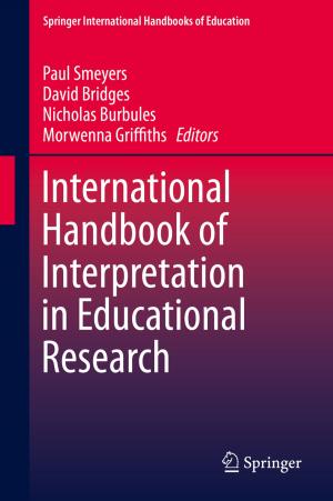 Cover of the book International Handbook of Interpretation in Educational Research by 