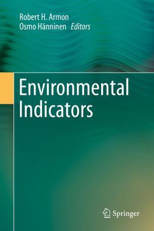 Cover of the book Environmental Indicators by Vivi M. Heine, Stephanie Dooves, Dwayne Holmes, Judith Wagner