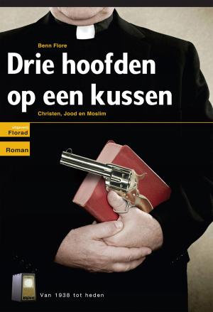 Cover of the book Drie Hoofden op een Kussen: Nederlands by Benn Flore