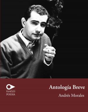 Cover of the book Antología breve by Víctor Ilich, Roberto Contreras