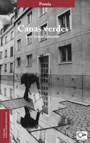 Cover of the book Canas verdes by Jaime Quezada Ruiz