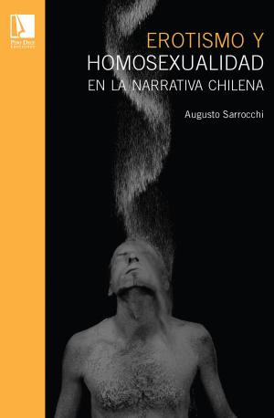 Cover of the book Erotismo y homosexualdiad en la narrativa chilena by Gabriela Mistral, Jaime Quezada