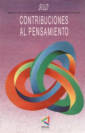 Cover of the book Contribuciones al pensamiento by Silo