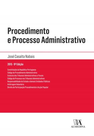 Cover of the book Procedimento e Processo Administrativo - 9ª Edição by Vários