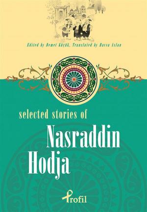 Cover of the book Selected Stories Of Nasraddin Hodja by Michael Turnbull