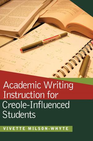 Cover of the book Academic Writing Instructions for Creole-Influenced Students by Patricia Ismond