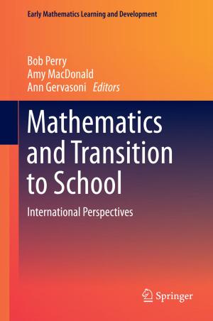 Cover of the book Mathematics and Transition to School by Robin Kalfat, John Wilson, Graeme Burnett, M. Javad Hashemi, Riadh Al-Mahaidi