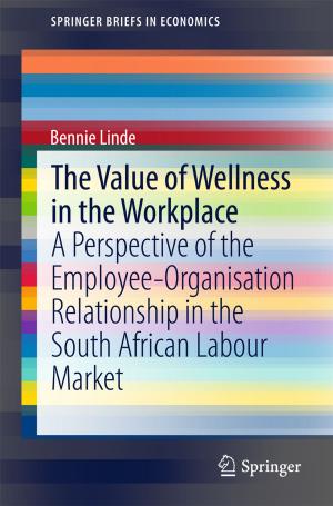 Cover of the book The Value of Wellness in the Workplace by Shaorong Sun, Na Sun