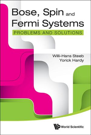 Cover of the book Bose, Spin and Fermi Systems by Francisco L Rivera-Batiz, Luis A Rivera-Batiz